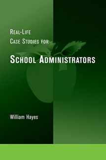 9780810837423-0810837420-Real-Life Case Studies for School Administrators