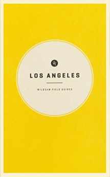9781495155390-1495155390-Wildsam Field Guides: Los Angeles (American City Guide)