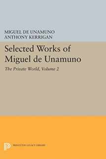 9780691629094-0691629099-Selected Works of Miguel de Unamuno, Volume 2: The Private World