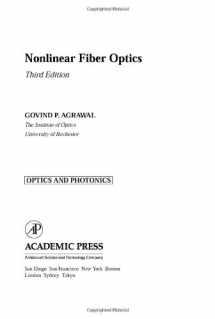 9780120451432-0120451433-Nonlinear Fiber Optics (Optics and Photonics)