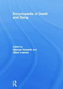 9780415757577-0415757576-Encyclopedia of Death and Dying
