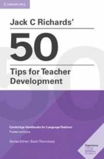 9781108408363-1108408362-Jack C Richards' 50 Tips for Teacher Development Pocket Editions: Cambridge Handbooks for Language Teachers