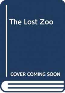 9780382242557-0382242556-The Lost Zoo
