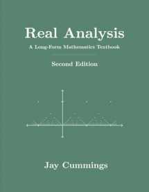 9781077254541-1077254547-Real Analysis: A Long-Form Mathematics Textbook (The Long-Form Math Textbook Series)