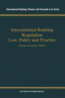 9789041197948-904119794X-International Banking Regulation:Law, Policy and Practice (International Banking, Finance, and Economic Law, V. 19.)