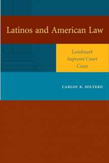 9780292714113-0292714114-Latinos and American Law: Landmark Supreme Court Cases
