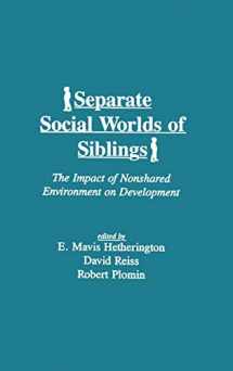 9780805813111-080581311X-Separate Social Worlds of Siblings: The Impact of Nonshared Environment on Development