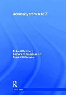 9781138125506-1138125504-Advocacy from A to Z (A to Z Series)
