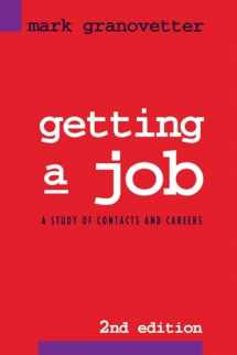 9780226305813-0226305813-Getting a Job: A Study of Contacts and Careers