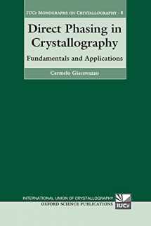 9780198500728-0198500726-Direct Phasing in Crystallography: Fundamentals and Applications (International Union of Crystallography Monographs on Crystallography)