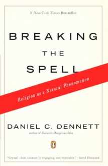 9780143038337-0143038338-Breaking the Spell: Religion as a Natural Phenomenon
