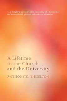 9781610975407-1610975405-A Lifetime in the Church and the University