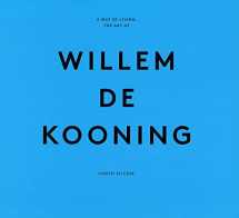 9780714845814-0714845817-A Way of Living: The Art of Willem de Kooning