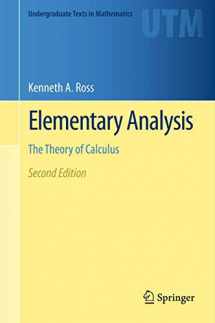 9781493901289-1493901281-Elementary Analysis: The Theory of Calculus (Undergraduate Texts in Mathematics)