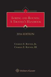 9781454856757-1454856750-Loring and Rounds: A Trustees Handbook, 2016 Edition