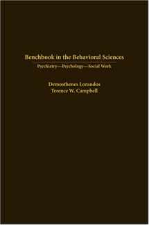 9780890891155-089089115X-Benchbook In The Behavioral Sciences: Psychiatry-Psychology-Social Work