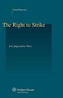 9789041150073-9041150072-The Right to Strike: A Comparative View (Studies in Employment and Social Policy Series) (Studies in Employment and Social Policy, 45)