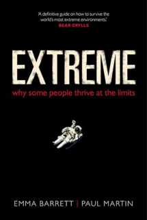 9780199668588-0199668582-Extreme: Why some people thrive at the limits