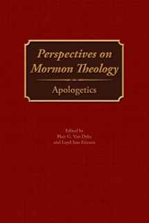 9781589585805-1589585801-Perspectives on Mormon Theology: Apologetics
