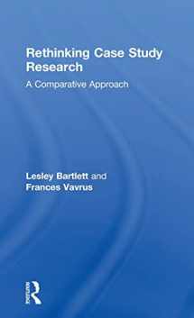 9781138939516-113893951X-Rethinking Case Study Research: A Comparative Approach