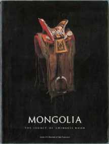 9780939117123-0939117126-Mongolia: The Legacy of Chinggis [Genghis] Khan