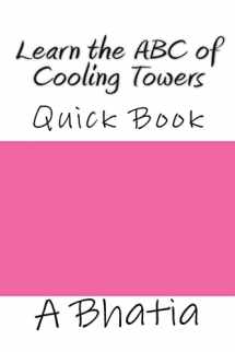 9781505277654-1505277655-Learn the ABC of Cooling Towers: Quick Book