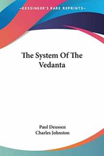 9781432504946-1432504940-The System Of The Vedanta