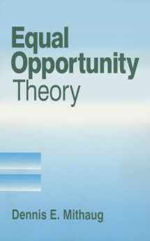 9780761902614-0761902619-Equal Opportunity Theory: Fairness in Liberty for All