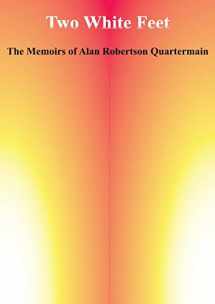 9789980879141-9980879149-Two White Feet: The Memoirs of Alan Robertson Quartermain