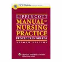 9781582555287-1582555281-Lippincott Manual of Nursing Practice: Procedures for PDA