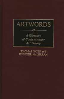 9780313292729-0313292728-Artwords: A Glossary of Contemporary Art Theory