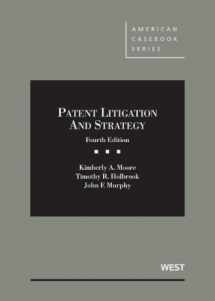 9780314278654-0314278656-Patent Litigation and Strategy (American Casebook Series)