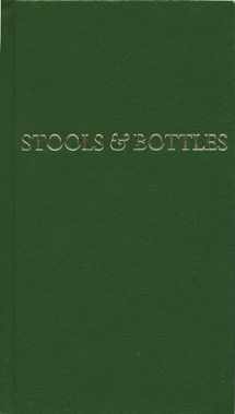 9780894860270-0894860275-Stools and Bottles: A Study of Character Defects