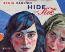 9783791336213-3791336215-Xenia Hausner: Hide And Seek (English and German Edition)