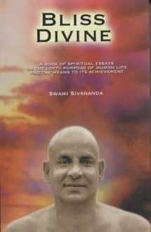 9788170520047-8170520045-Bliss Divine: A Book of Spiritual Essays on the Lofty Purpose of Human Life