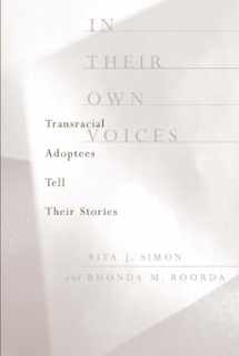 9780231118293-0231118295-In Their Own Voices: Transracial Adoptees Tell Their Stories