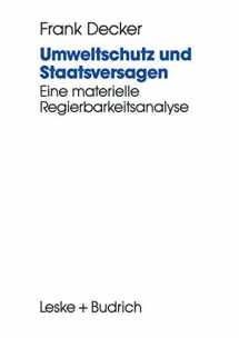 9783810012678-381001267X-Umweltschutz und Staatsversagen: Eine materielle Regierbarkeitsanalyse (German Edition)