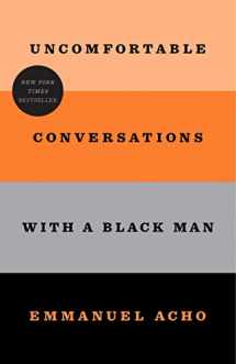 9781250800473-1250800471-Uncomfortable Conversations with a Black Man