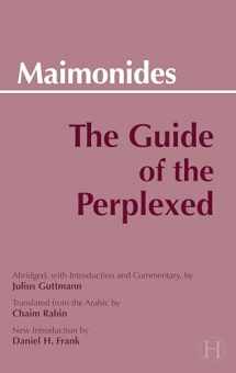 9780872203242-0872203247-The Guide of the Perplexed (Hackett Classics)
