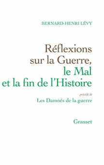 9782246620211-224662021X-Réflexions Sur La Guerre, Le Mal Et La Fin De L'Histoire, Précédé De Les Damnés De La Guerre (French Edition)