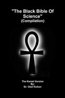 9781329003880-1329003888-"The Black Bible Of Science" (Compilation)