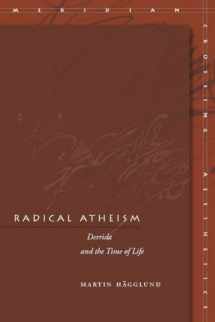 9780804700771-080470077X-Radical Atheism: Derrida and the Time of Life (Meridian: Crossing Aesthetics)