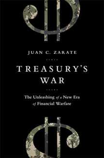 9781610394642-161039464X-Treasury's War: The Unleashing of a New Era of Financial Warfare