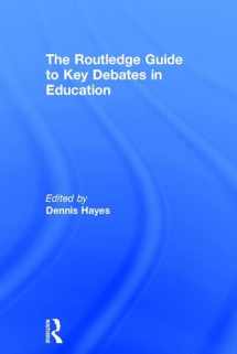 9780415332439-0415332435-The RoutledgeFalmer Guide to Key Debates in Education