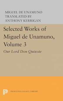 9780691617190-0691617198-Selected Works of Miguel de Unamuno, Volume 3: Our Lord Don Quixote