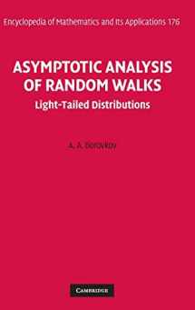 9781107074682-1107074681-Asymptotic Analysis of Random Walks: Light-Tailed Distributions (Encyclopedia of Mathematics and its Applications, Series Number 176)