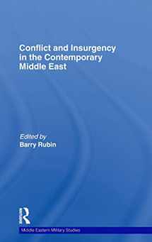 9780415457583-0415457580-Conflict and Insurgency in the Contemporary Middle East (Middle Eastern Military Studies)