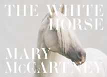 9780847858491-0847858499-The White Horse