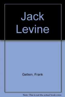 9780810902459-0810902451-Jack Levine (Contemporary Art & Artists)