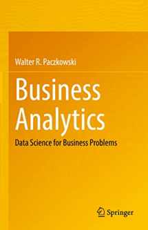 9783030870225-3030870227-Business Analytics: Data Science for Business Problems